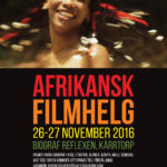 Afrikansk filmhelg på Reflexen i Kärrtorp 26-27 nov 2016.